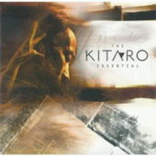 Kitaro – The Essential Kitaro