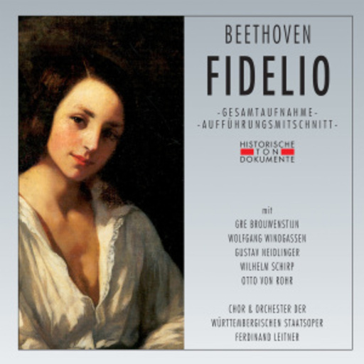 Ferdinand Leitner – Fidelio (GA 1954 aus Stuttgart)