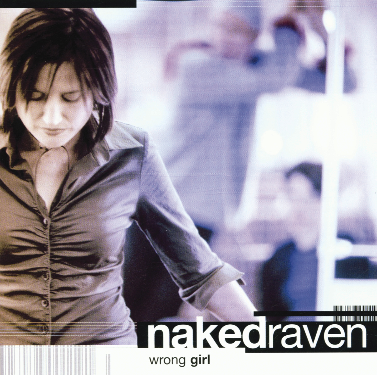 Naked Raven – Wrong Girl