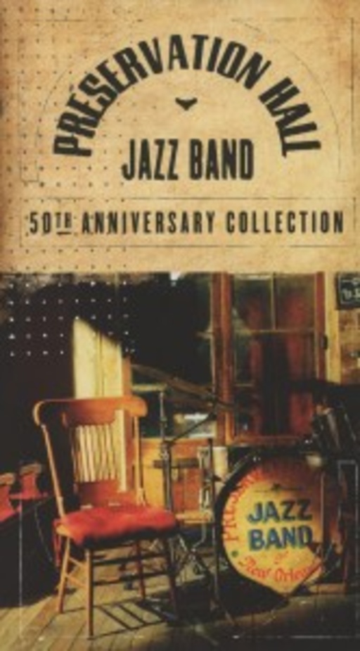 Preservation Hall Jazz Band – 50th Anniversary Collection