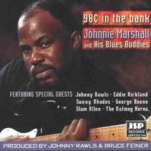 Johnnie Marshall – 98c In The Bank