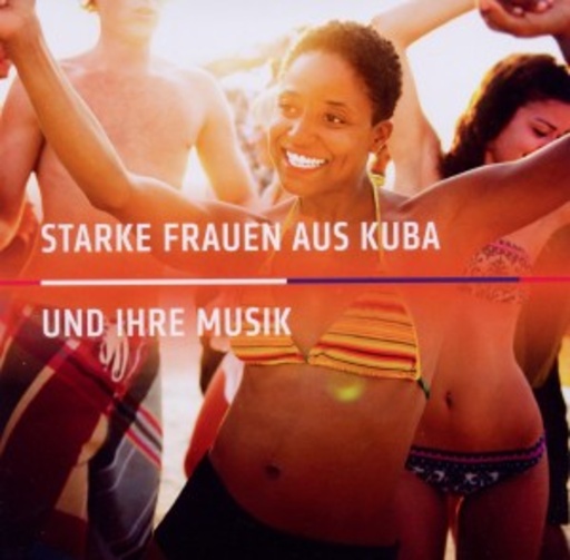 Diverse – Starke Frauen aus Kuba und ihre Musik