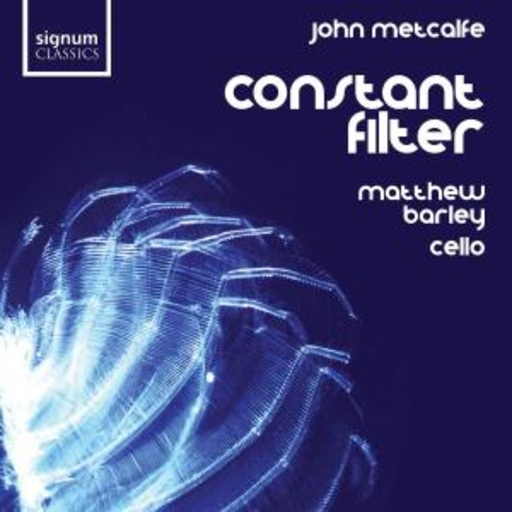 Matthew Barley – Constant Filter