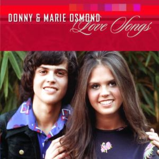 Donny & Marie Osmond – Love Songs