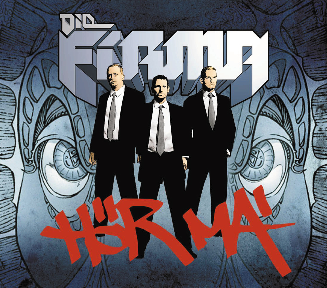 Die Firma – Hör ma!