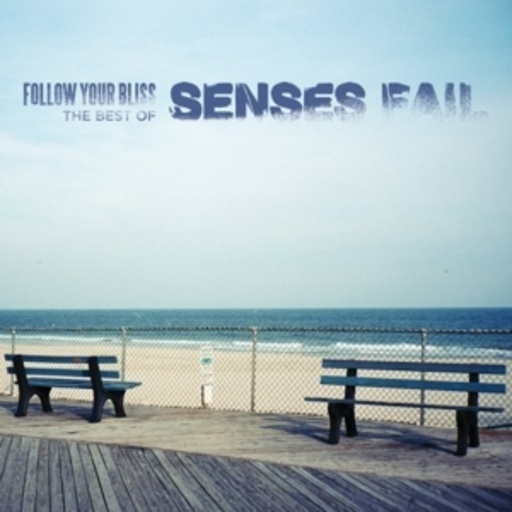 Senses Fail – Follow Your Bliss - The Best Of