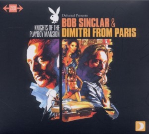 Diverse – Knights Of The Playboy Mansion - Bob Sinclar & Dimitri From Paris