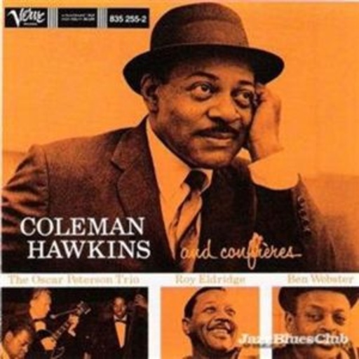Coleman Hawkins – Coleman Hawkins And Confreres