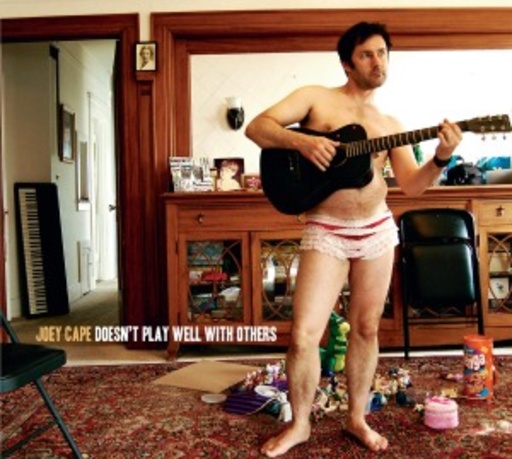 Joey Cape – Doesn't Play Well With Others