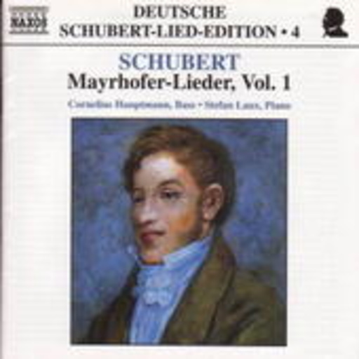 Cornelius Hauptmann/Stefan Laux – Mayrhofer-Lieder Vol. 1 (Deutsche Schubert-Lied-Edition 4)