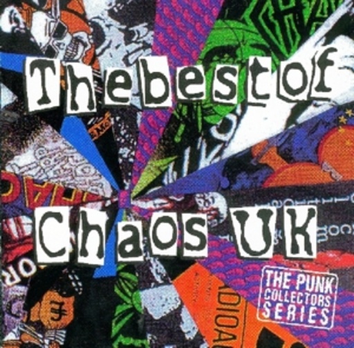 Chaos UK – The Best Of Chaos UK