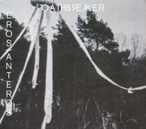Oathbreaker – Eros/Anteros