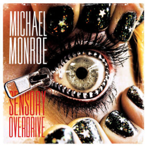 Michael Monroe – Sensory Overdrive