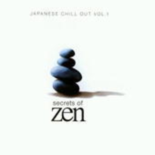 Diverse – Secrets Of Zen - Japanese Chillout Vol. 1