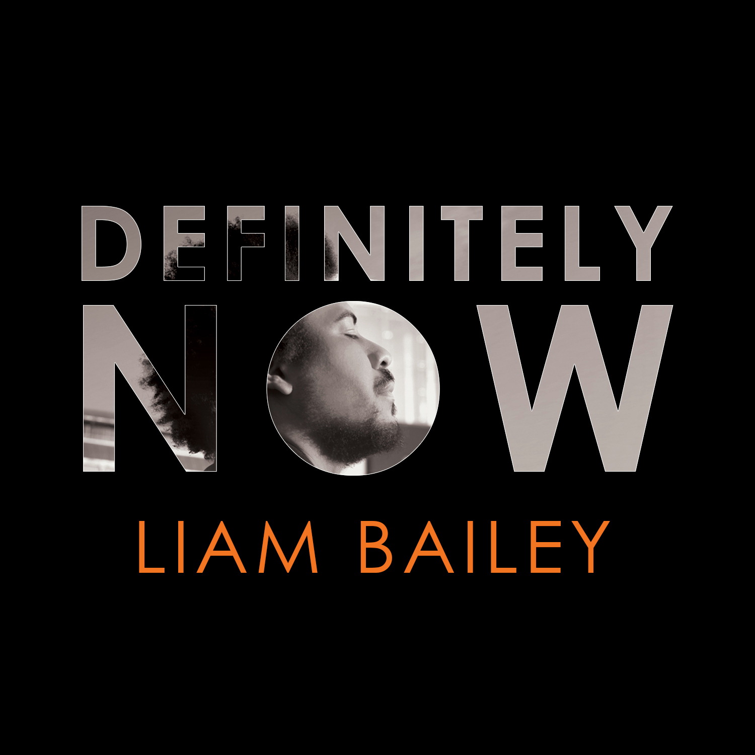 Liam Bailey – Definitely Now