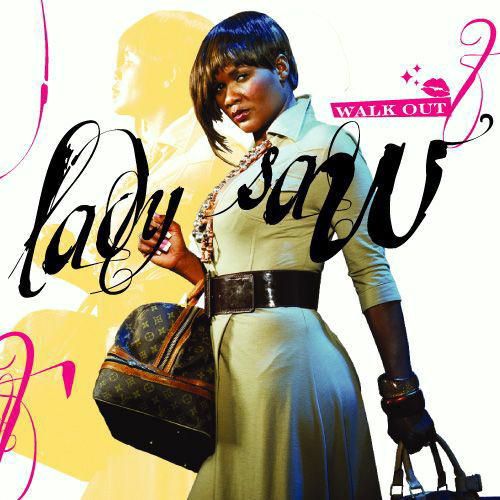 Lady Saw – Walk Out
