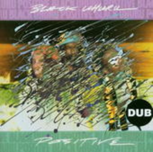 Black Uhuru – Positive Dub