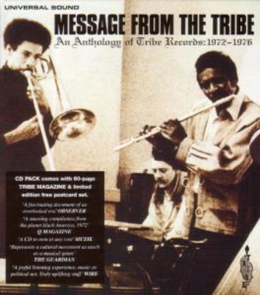 Message From The Tribe – An Anthology (1972-1976)