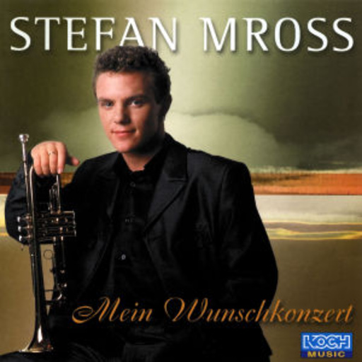 Stefan Mross – Mein Wunschkonzert
