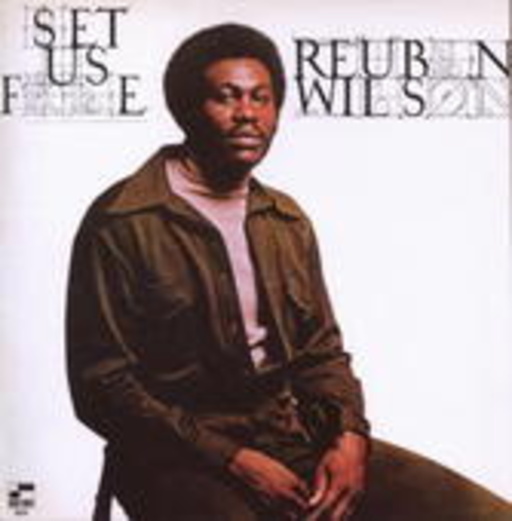 Reuben Wilson – Set Us Free