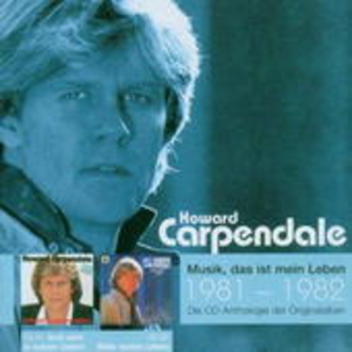 Howard Carpendale – Such mich in meinen Liedern/Bilder meines Lebens