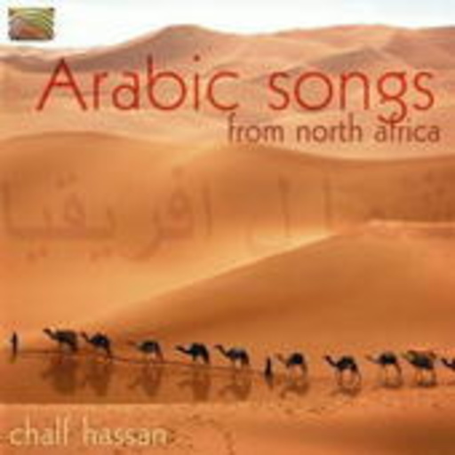 Chalf Hassan – Arabic Songs From North Africa