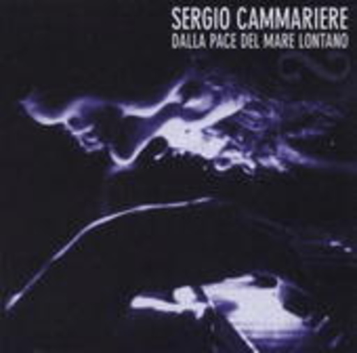 Sergio Cammariere – Della Pace Del Mare Lontano