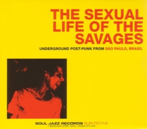 Diverse – Sexual Life Of The Savages - Post Punk From Sao Paulo