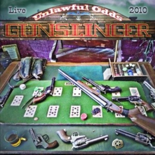 Gunslinger – Unlawful Odds