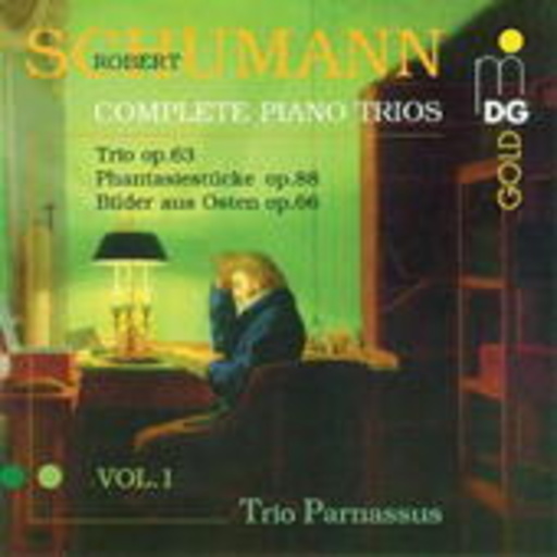 Trio Parnassus – Robert Schumann - Complete Piano Trios