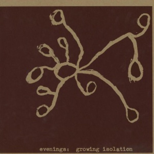 Evenings – Growing Isloation