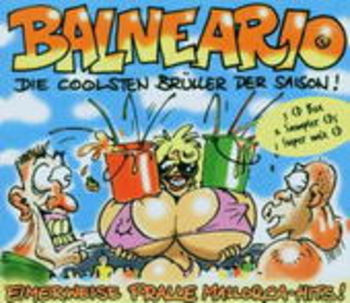 Balneario – Die coolsten Brüller der Saison – Eimerweise pralle Mallorca-Hits