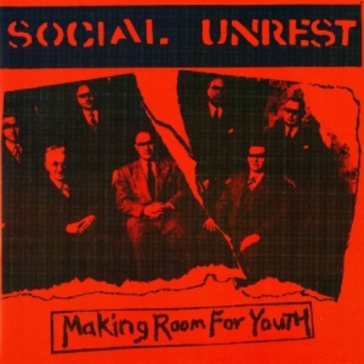 Social Unrest – Making Room For Youth
