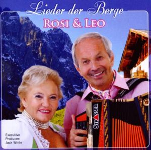 Rosi & Leo – Lieder der Berge