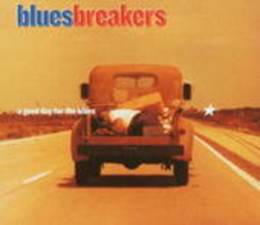 Bluesbreakers – A Good Day For The Blues