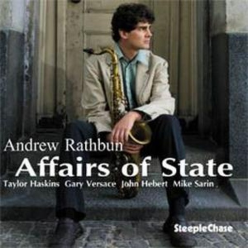 Andrew Rathburn Quintet – Affairs Of State