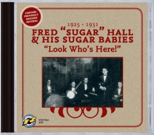 Fred Sugar Hall & His Sugar Babies – Look Who's Here!