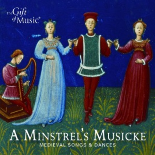 Diverse – A Ministrel's Musicke - Medieval Songs & Dances