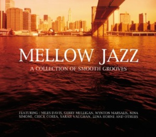 Diverse – Mellow Jazz - A Collection Of Smooth Grooves