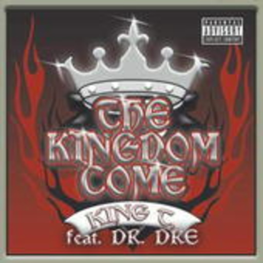 King T. feat. Dr. Dre – The Kingdom Come