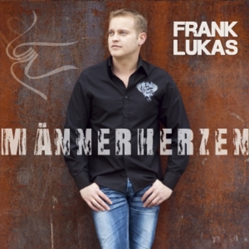 Frank Lukas – Männerherzen