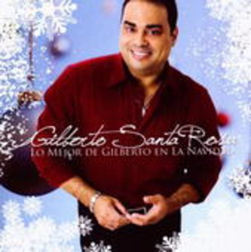 Gilberto Santa Rosa – Lo Mejor De Gilberto En La Navidad
