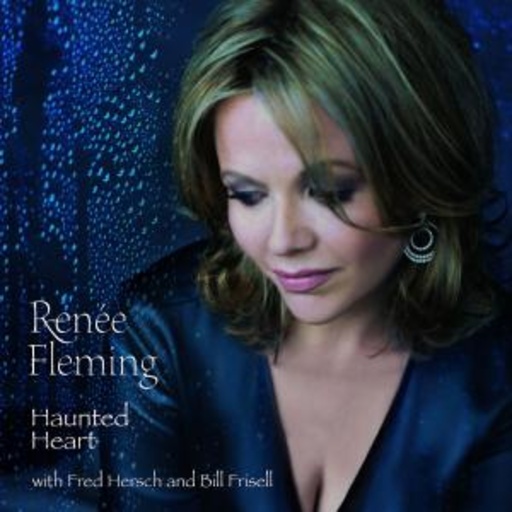Renée Fleming – Haunted Heart