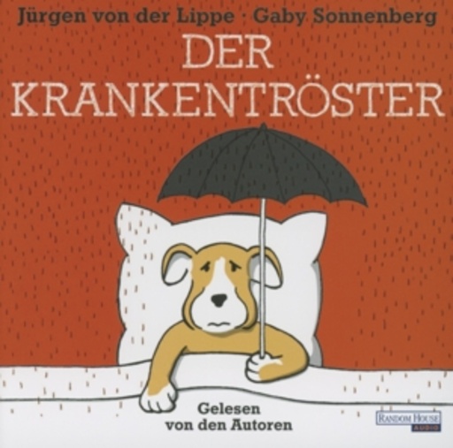 Jürgen von der Lippe/Gaby Sonnenberg – Der Krankentröster