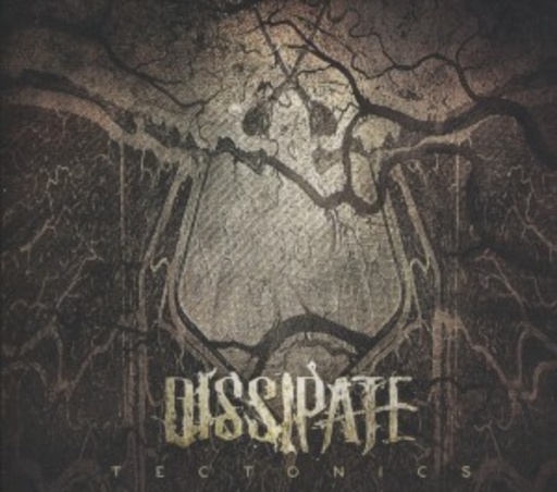 Dissipate – Tectonics