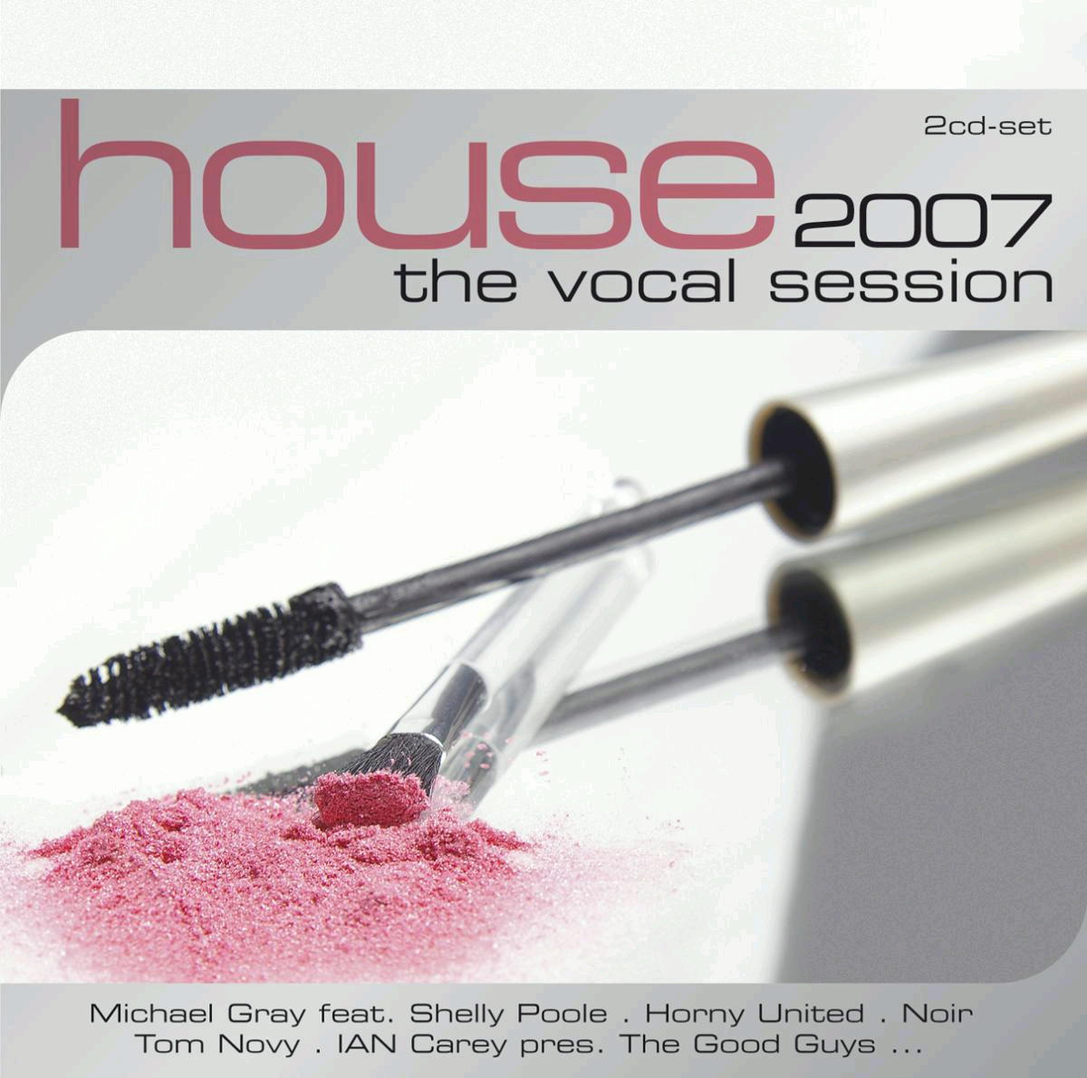House 2007 – The Vocal Session