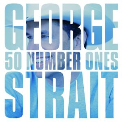 George Strait – 50 Number Ones