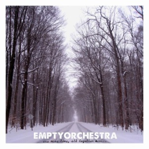 Empty Orchestra – One More Time, All Together Now