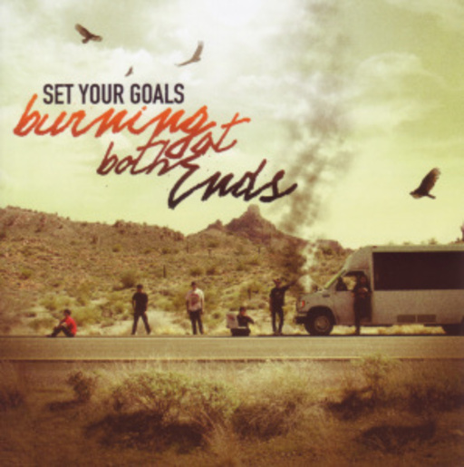 Set Your Goals – Burning At Both Ends
