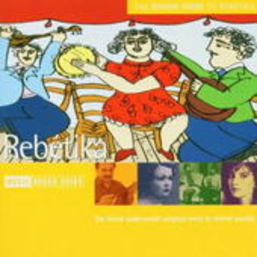 Diverse – Rough Guide To Rebétika